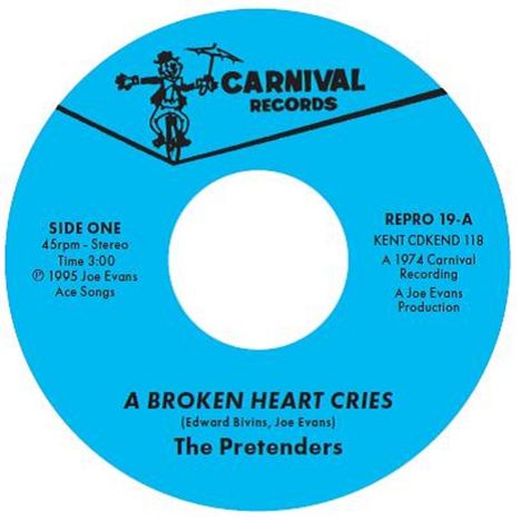 The Pretenders: A Broken Heart Cries, Single 7"