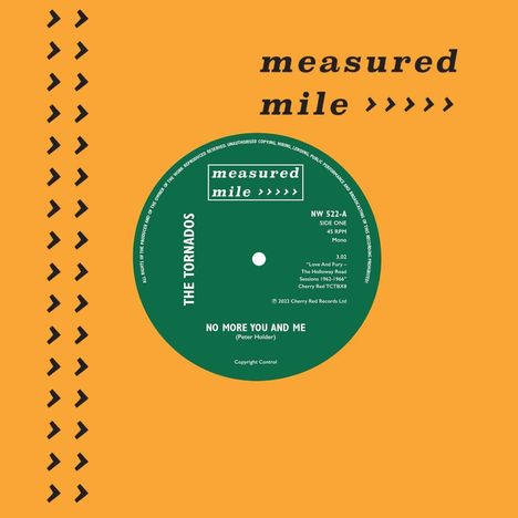 "measured mile >>>>" in Schwarz auf Orange, grünes Schallplatten-Label: "THE TORNADOS", "NO MORE YOU AND ME".