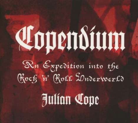 Copendium (Julian Cope) (Ltd. Edition), 3 CDs
