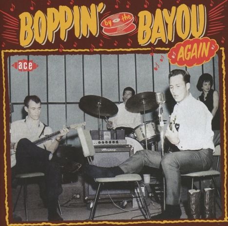 Boppin' By The Bayou Again, CD