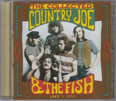 Country Joe &amp; The Fish: The Collected Country Joe &amp; The Fish, CD
