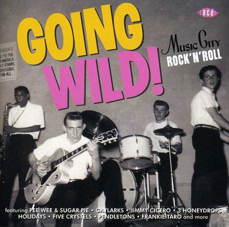 Going Wild! Music City Rock'n'Roll, CD
