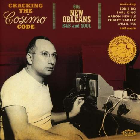 Cracking The Cosimo Code: 60s New Orleans R&B And Soul, CD