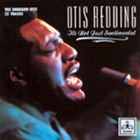 Otis Redding: It's Not Just Sentimental (Collection), CD
