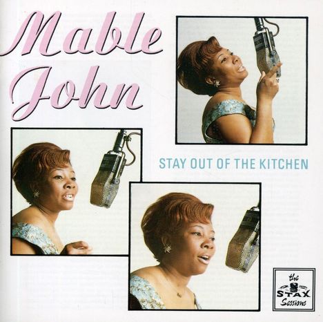 Mable John: Stay Out Of The Kitchen, CD