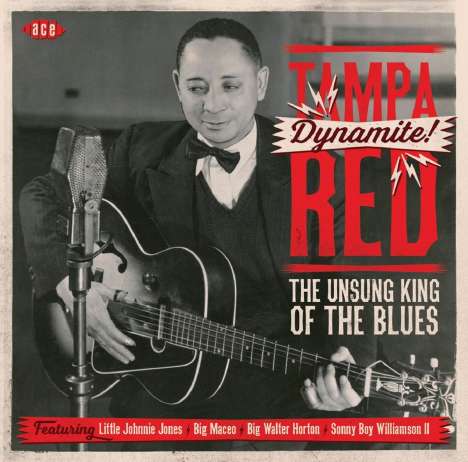 Tampa Red: Dynamite! The Unsung King Of The Blues, 2 CDs