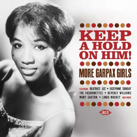 Keep A Hold On Him! More Garpax Girls, CD