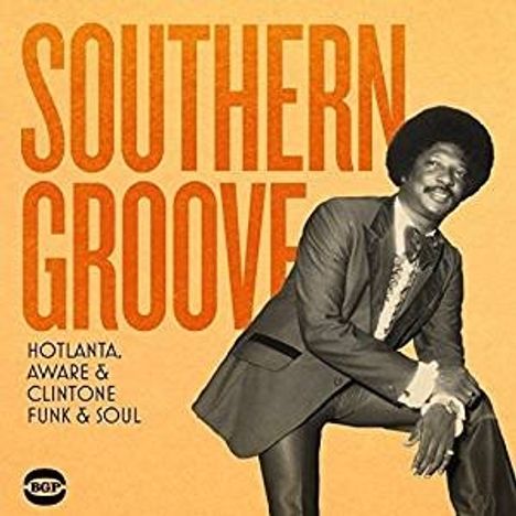Southern Groove: Hotlanta, Aware &amp; Clintone Funk &amp; Soul, CD