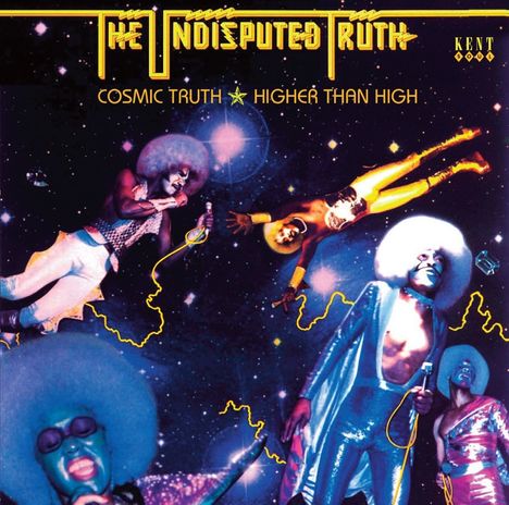 The Undisputed Truth: Cosmic Truth / Higher Than High, 2 CDs
