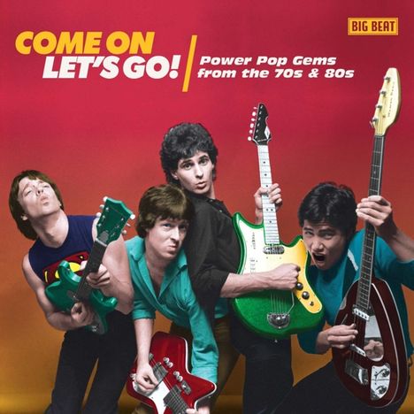 Come On Let's Go! Powerpop Gems From The 70s &amp; 80s, CD