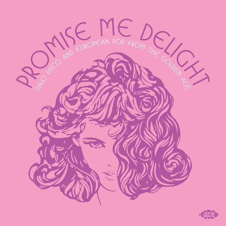 „PROMISE ME DELIGHT. Italo Disco and European Pop from the Golden Age.“ Illustration einer Frau mit lockigem Haar.