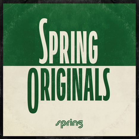 "Spring Originals" in großen Buchstaben vor grün-weißem Hintergrund, unten kleiner das Wort "spring". Vintage-Stil.