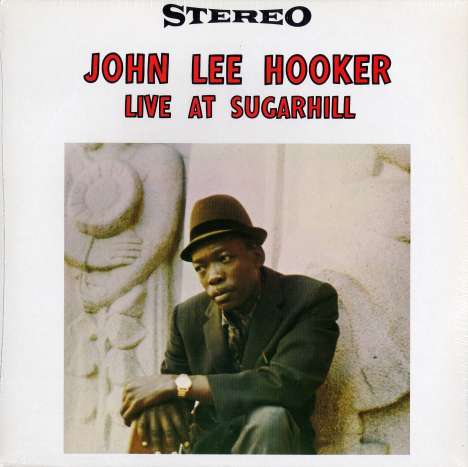 John Lee Hooker: Live At Sugar Hill Vol.1, LP