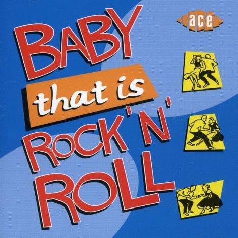 Various Artists: Baby That's Rock 'n' Ro, CD