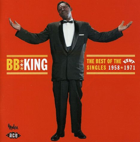 B.B. King: The Best Of The Kent Singles 1958 - 1971, CD