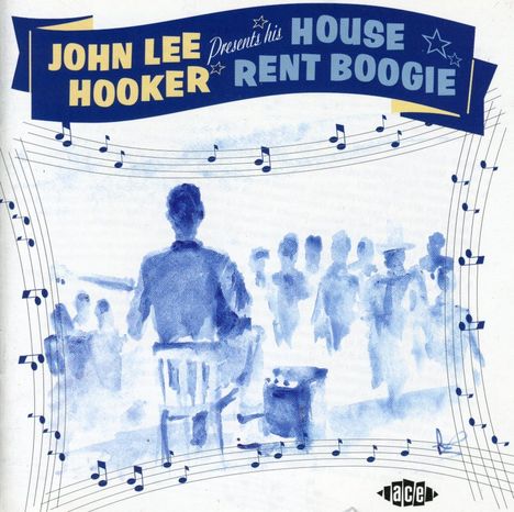 John Lee Hooker: House Rent Boogie, CD
