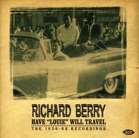 Richard Berry: Have 'Louie' Will Trave, CD