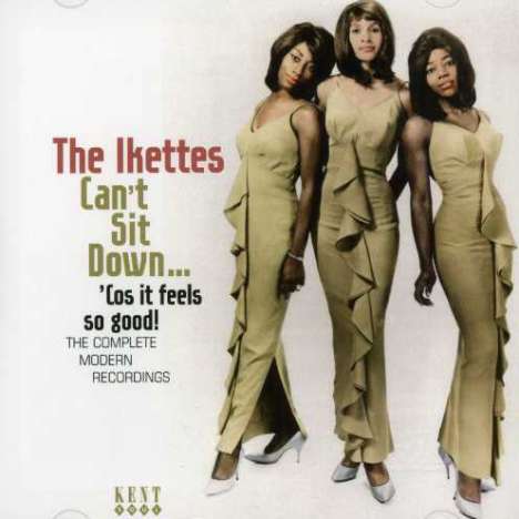 Ikettes: Can't Sit Down Cos It Feels So Good, CD
