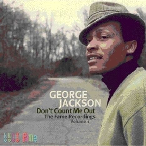 George Jackson: Don't Count Me Out: The Fame Recordings Vol. 1, CD