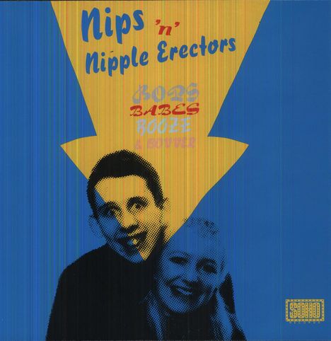 Nips 'N Nipple Erectors: Bops Babes Booze &amp; Bovver, LP