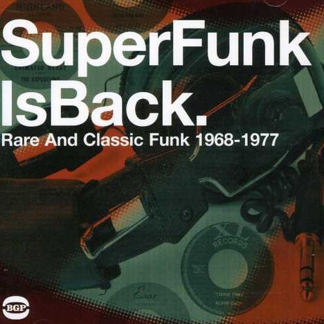 Super Funk Is Back - Rare And Classic Funk 1968 - 1977, CD
