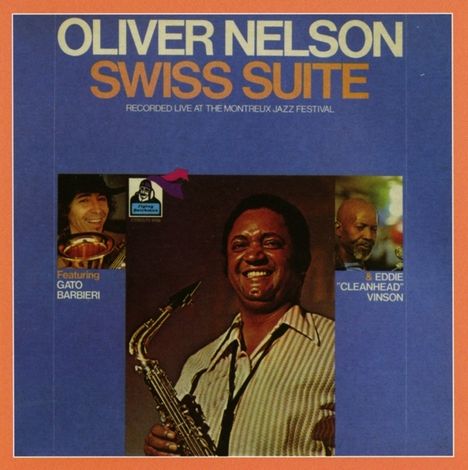 Oliver Nelson (1932-1975): Swiss Suite, CD