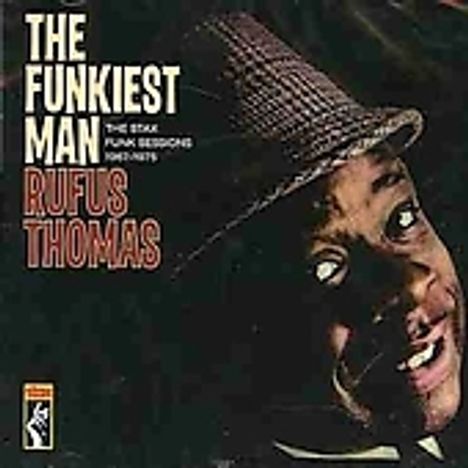 Rufus Thomas: Funkiest Man, CD