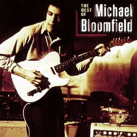 Mike Bloomfield: The Best Of Mike Bloomf, CD