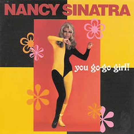 Nancy Sinatra: You Go-Go Girl, CD