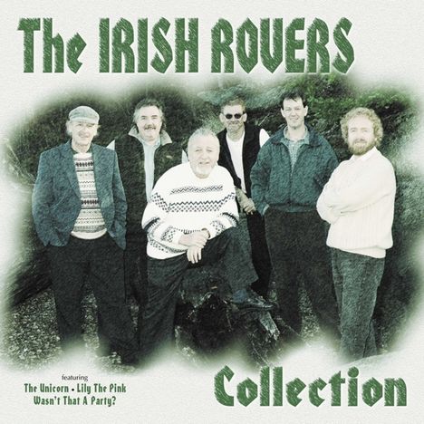 The Irish Rovers: Collection, CD