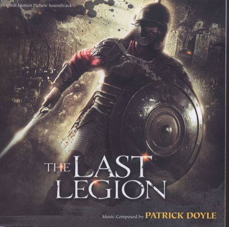 Patrick Doyle (geb. 1953): Filmmusik: Last Legion - O.S.T., CD