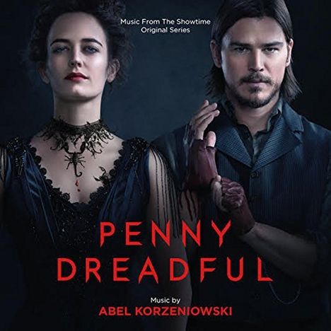 Abel Korzeniowski (geb. 1972): Filmmusik: Penny Dreadful, CD