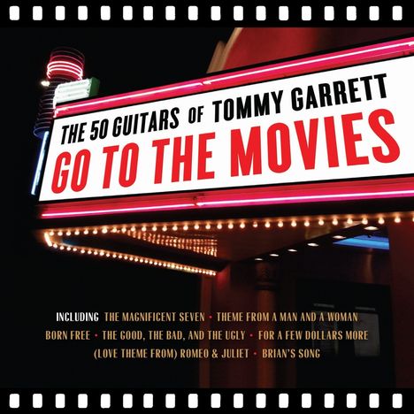 Tommy Garrett: Filmmusik: The 50 Guitars Of Tommy Garrett: Go To The Movies, CD