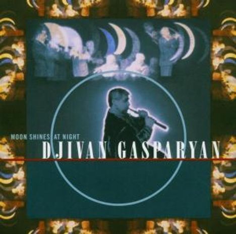 Djivan Gasparyan: Moon Shines At Night, CD