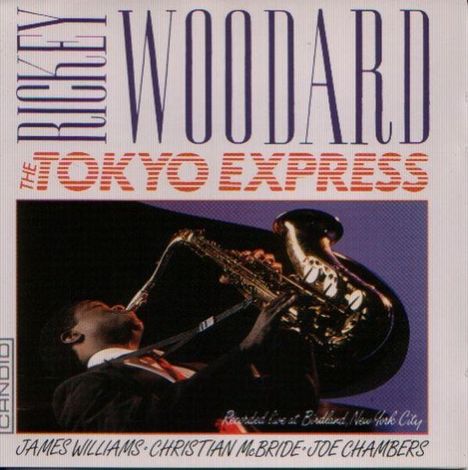 Rickey Woodard (geb. 1950): The Tokyo Express, CD