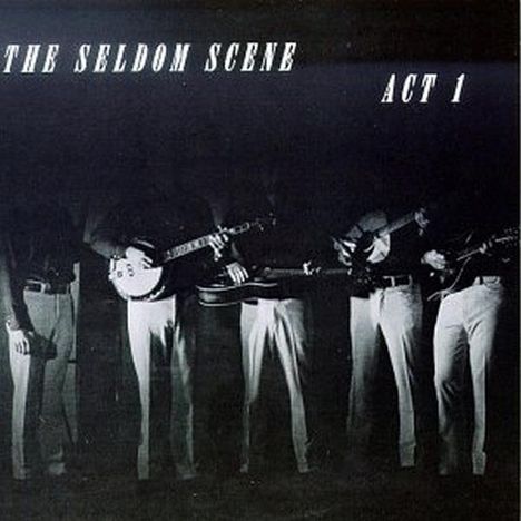 The Seldom Scene: Act 1, CD