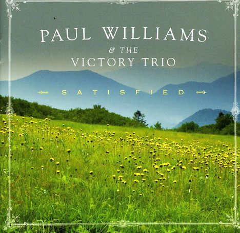 P Williams &amp; The Victory Trio: Satisfied, CD