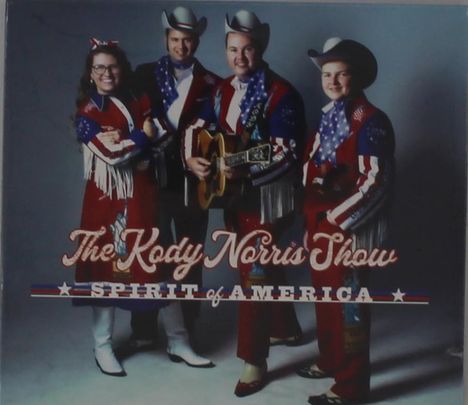 "The Kody Norris Show: Spirit of America" - Vier Personen in patriotischen Outfits mit Cowboyhüten, einer hält eine Gitarre.