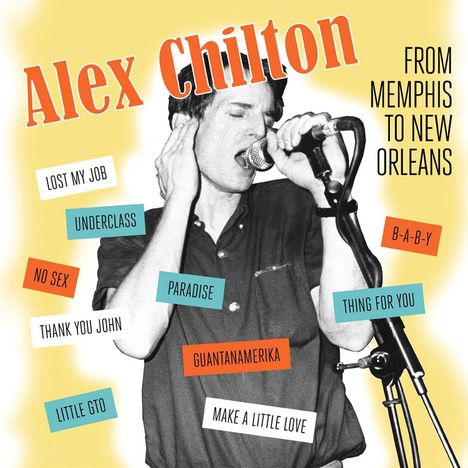 Alex Chilton: From Memphis To New Orleans, CD
