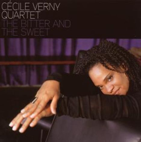 Cecile Verny (geb. 1969): The Bitter And The Sweet, CD