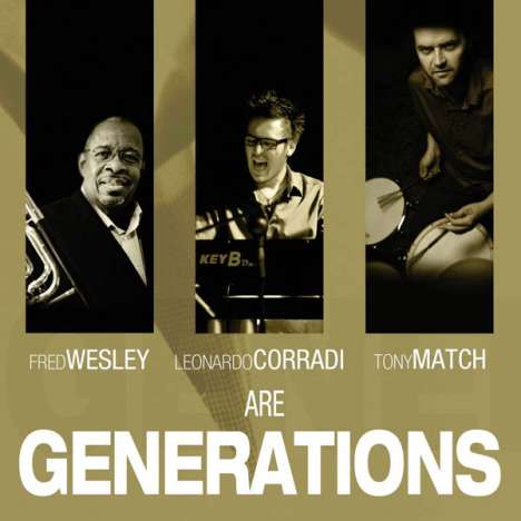 Fred Wesley (geb. 1943): Generations, CD