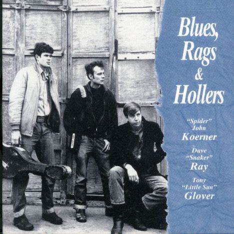 Ray Koerner &amp; Glover: Blues, Rags &amp; Hollers, CD