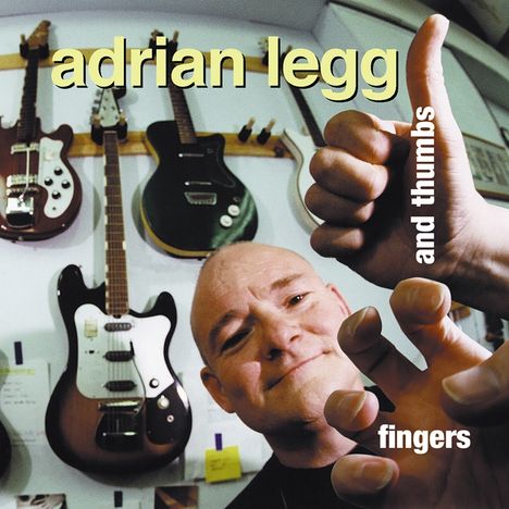 Adrian Legg: Fingers &amp; Thumbs, CD