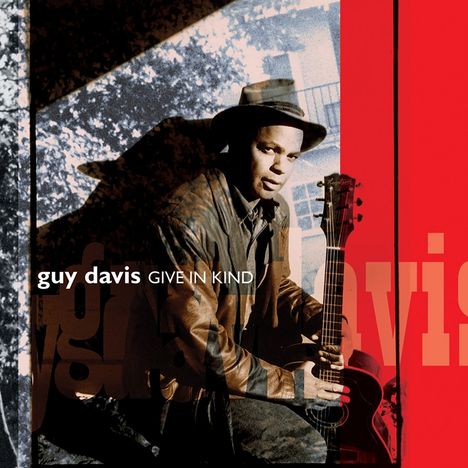 Guy Davis (geb. 1952): Give In Kind, CD