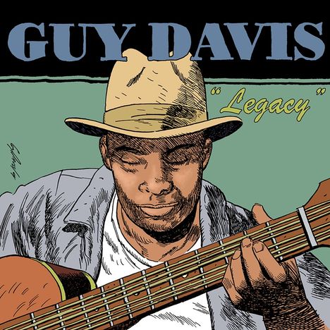 Guy Davis (geb. 1952): Legacy, CD