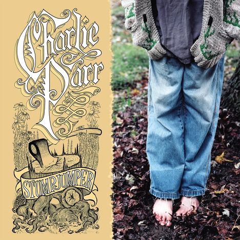 Charlie Parr: Stumpjumper, LP