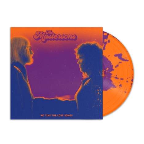 The Mastersons: No Time For Love Songs (Limited Edition) (Orange &amp; Purple Vinyl), LP
