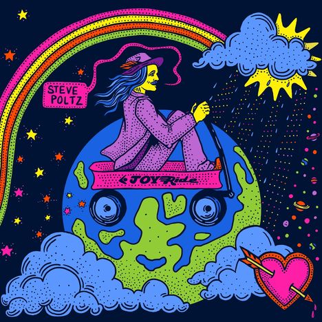 Der Text "Steve Poltz" und "JoyRide". Eine bunte Illustration mit einer Person im Wagen auf der Erde, Regenbogen, Sonne, Wolken und Herz.