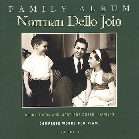 Norman Dello-Joio (1913-1984): Klavierwerke Vol.3, CD