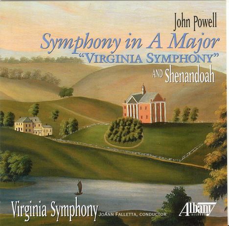 John Powell (1882-1963): Symphonie A-Dur "Virginia Symphony", CD